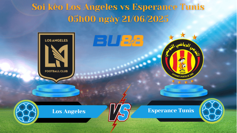 BU88 Nhận định soi kèo Los Angeles vs Esperance Tunis 05h00 ngày 21/06/2025 - FIFA Club World Cup